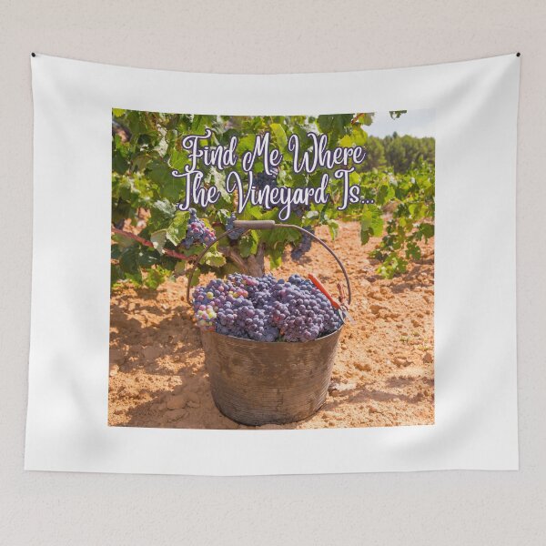 Item preview, Find Me Where The Vineyard Is... designed and sold by TidyKitchenInc.