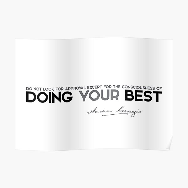 doing your best - andrew carnegie Poster