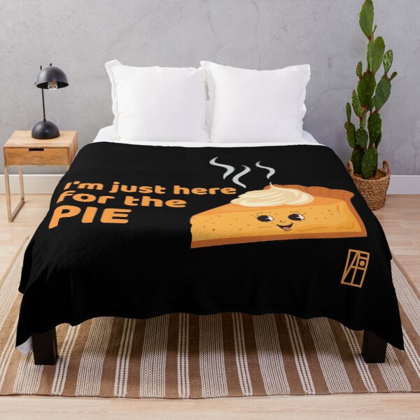 Item preview, I'm just here for the pie - Happy Thanksgiving - I love pie designed and sold by ArtProjectShop.
