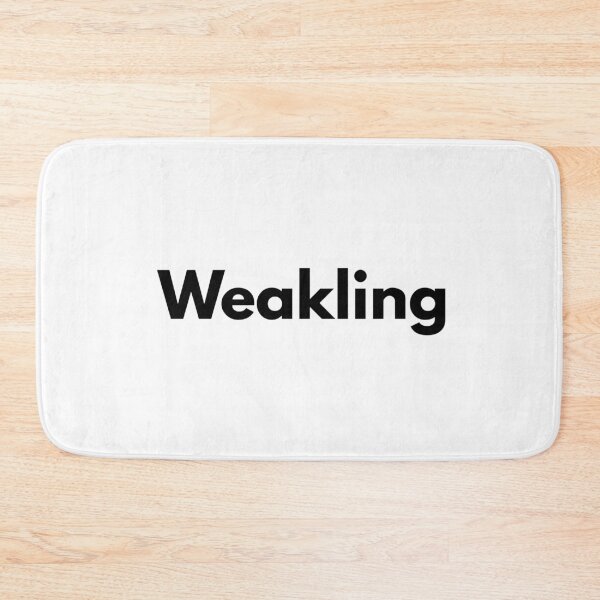 Item preview, Weakling designed and sold by Dj Gavric998.