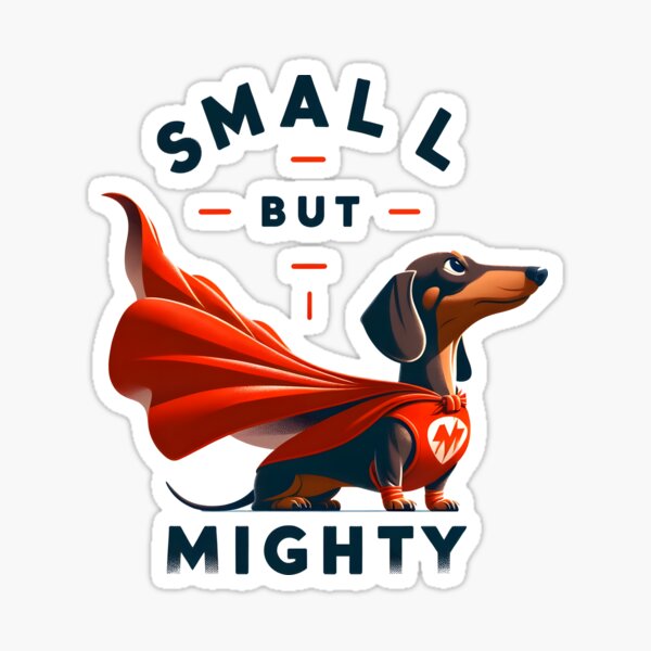 Item preview, Dachshund Superhero - Small but Mighty designed and sold by Studio-Mind.