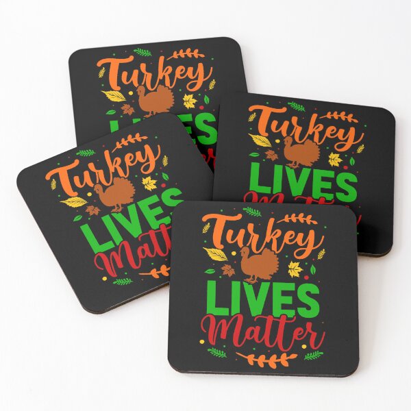 Item preview, thanksgiving turkey lives matter funny designed and sold by Gossip Rag.