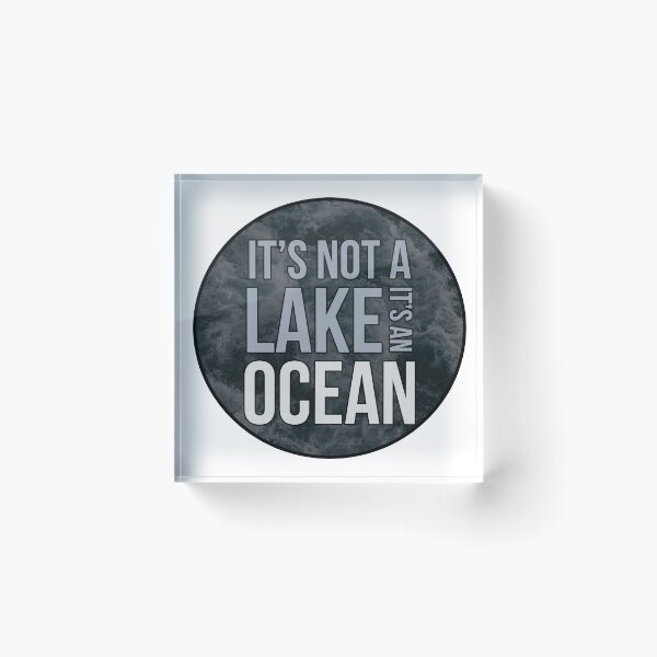 Item preview, It's Not A Lake designed and sold by K. A. Hunter.