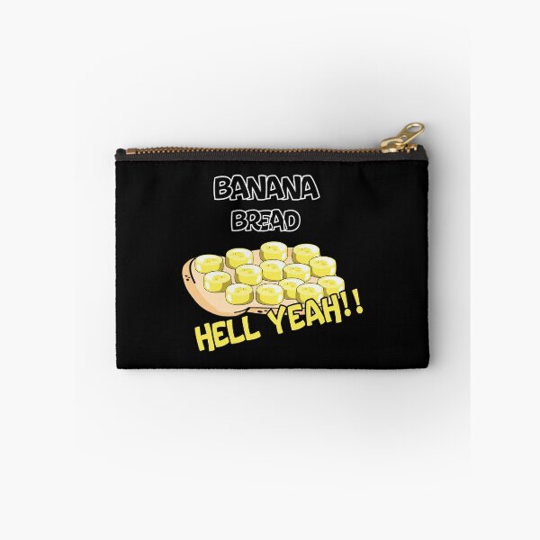 Item preview, Banana Bread Hell Yeah designed and sold by ElLocoMus.