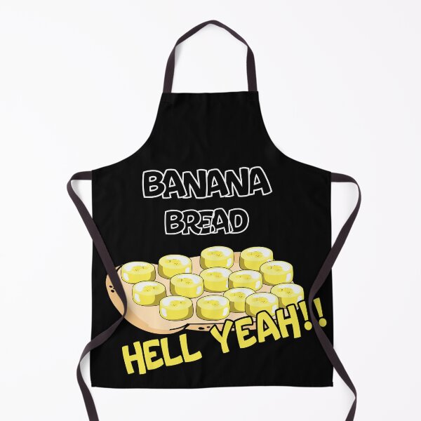 Item preview, Banana Bread Hell Yeah designed and sold by ElLocoMus.