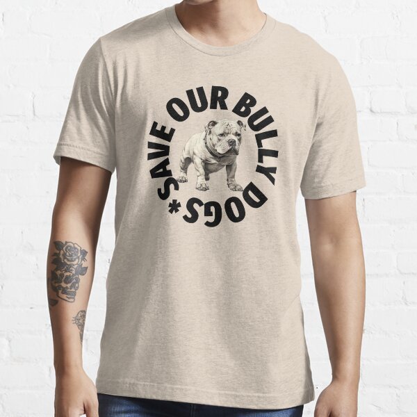 Bully dog 2024 t shirts