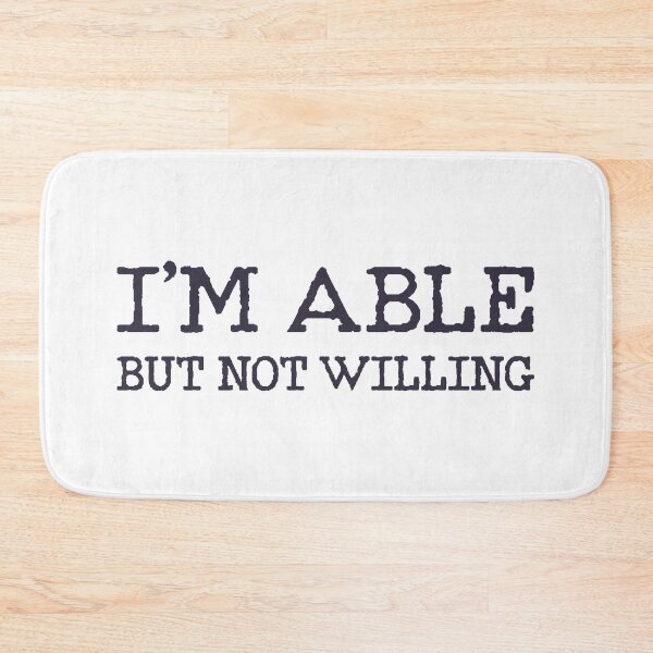 Item preview, I’m able but not willing designed and sold by HandicraftArt.