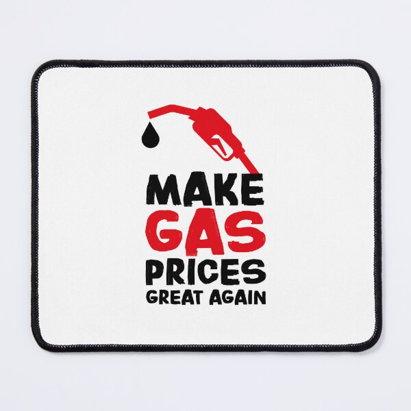 Item preview, Make Gas Prices Great Again designed and sold by ReephShop ★★★★★.