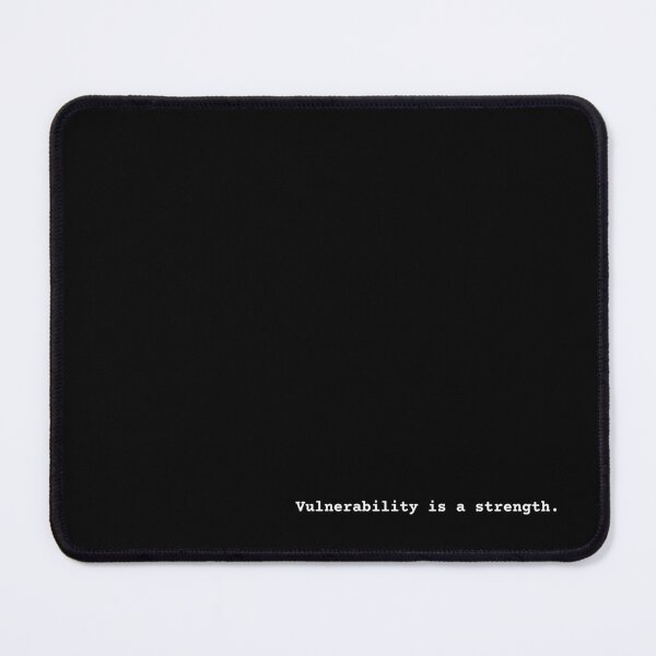 Item preview, Vulnerability is a strength. designed and sold by jeffmonnery.