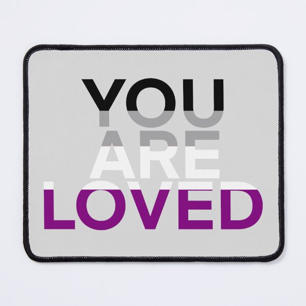 Item preview, You are loved (asexual) designed and sold by Cosmic Kitty Colors.