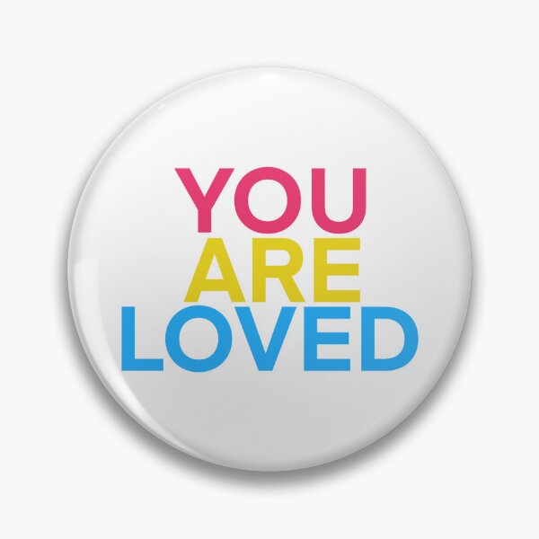 Item preview, You are loved (pansexual) designed and sold by Cosmic Kitty Colors.
