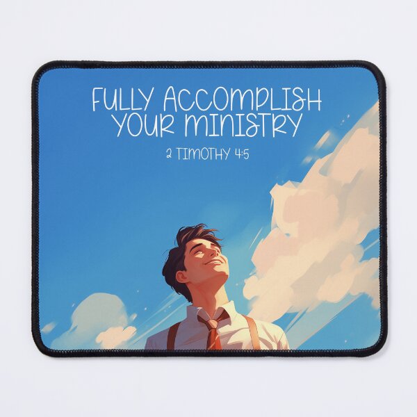 Item preview, Fully Accomplish Your Ministry designed and sold by BestLifeHues.