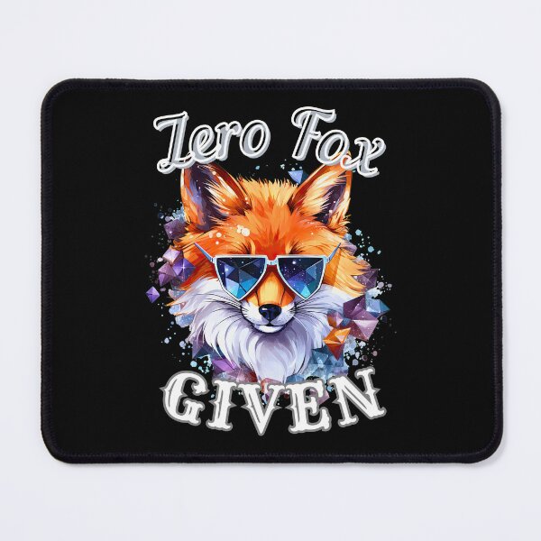Item preview, Zero Fox Given. fox quote designed and sold by FoxVibes.