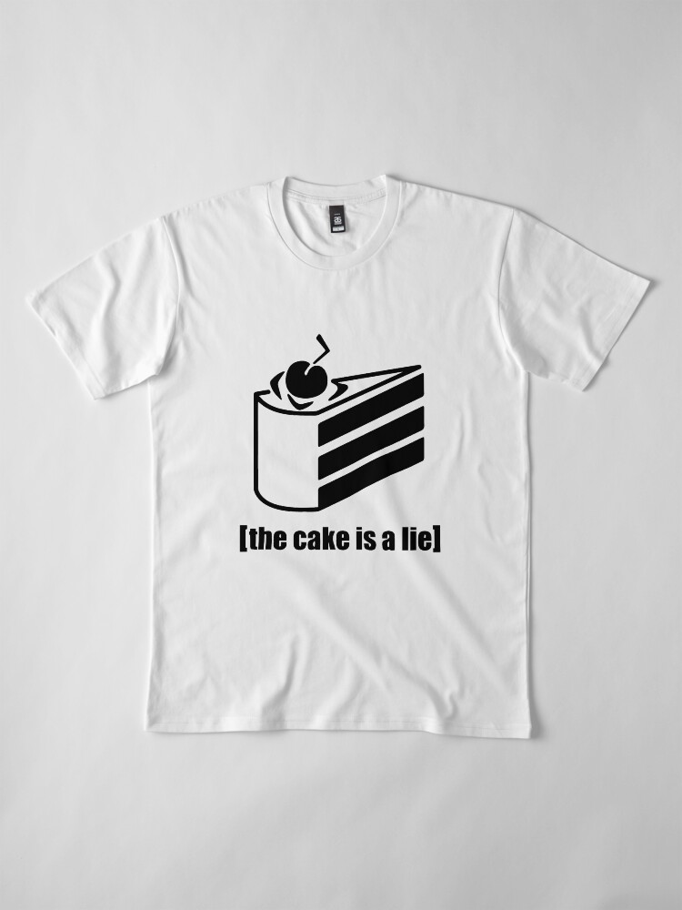 the cake is a lie shirt