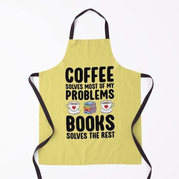 Item preview, Coffee Solves Most Of My Problems Books Solves The Rest designed and sold by kamrankhan.