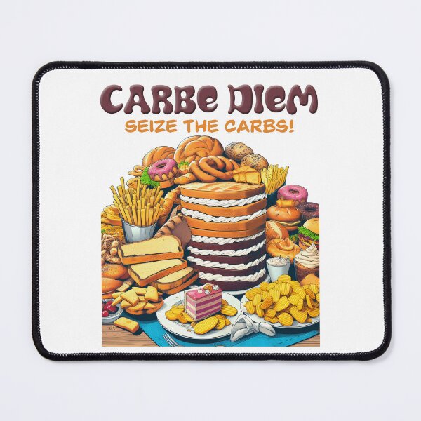 Item preview, Carbe Diem - Seize the Carbs! designed and sold by Matthew Kinnersly.