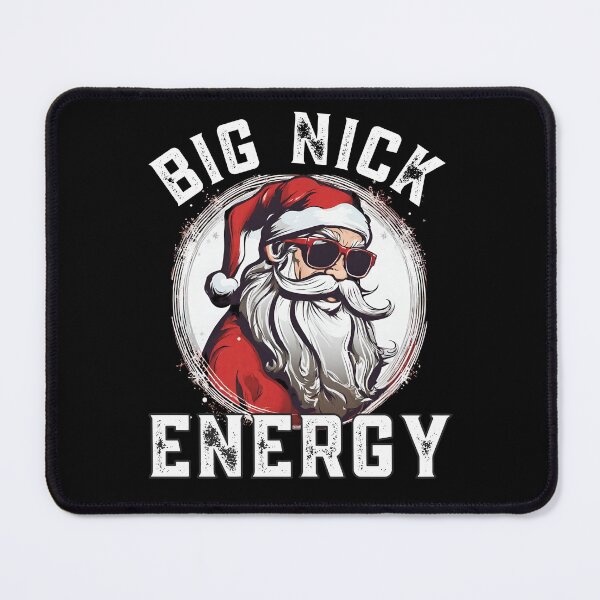 Item preview, Big Nick Energy Funny Offensive Christmas Santa designed and sold by MKCollabs.