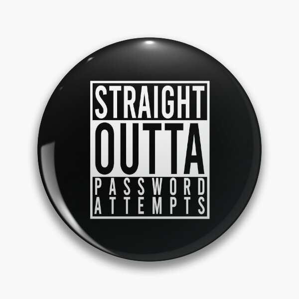 Item preview, Cyber Security Straight Outta Password Attempts designed and sold by Mclickster.