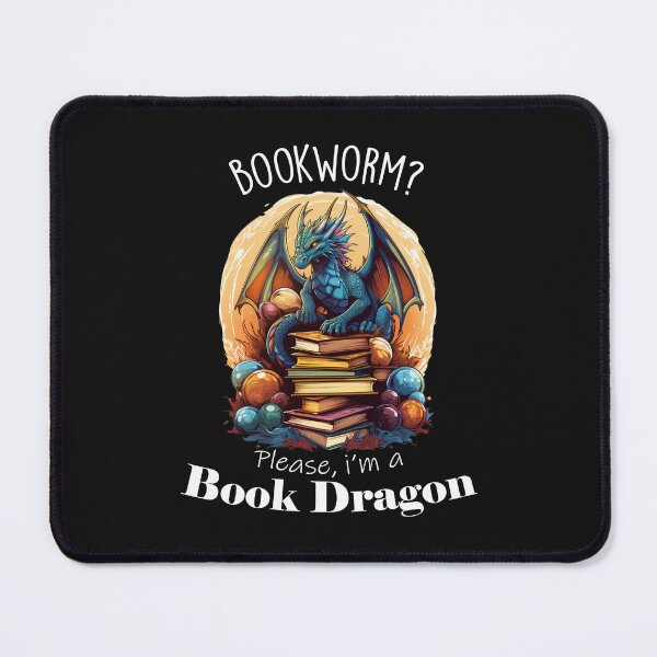 Item preview, Book Dragon's Lair: Bookworm? Please, I'm a Book Dragon designed and sold by PictoParade.