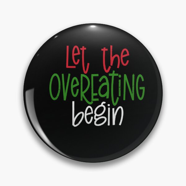 Item preview, Let the Overeating Begin designed and sold by Gretchen Slagle Studio.