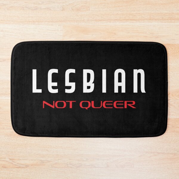 Item preview, Lesbian Not Queer designed and sold by Sapphic Reality.