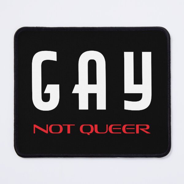 Item preview, Gay Not Queer designed and sold by Sapphic Reality.