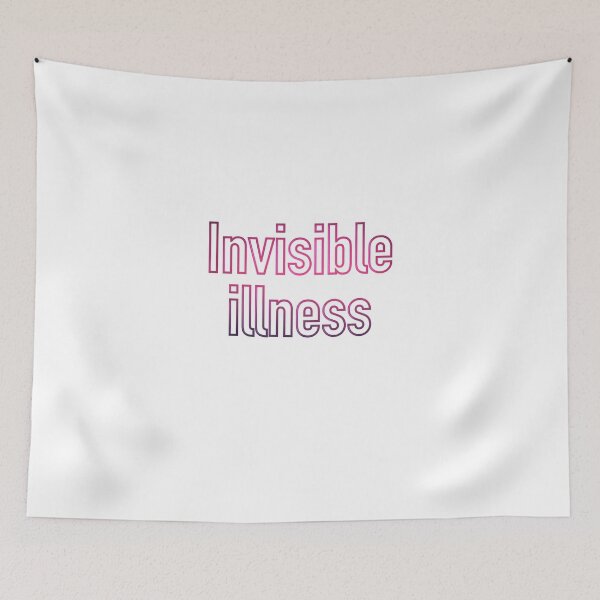 Item preview, Invisible Illness designed and sold by FuzziDino4.