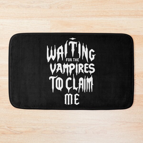 Item preview, Waiting For Vampires To Claim Me designed and sold by CreepyCornerArt.