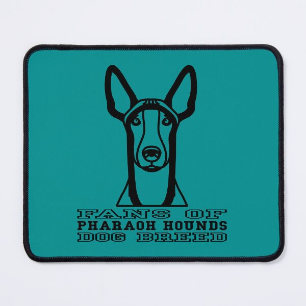 Item preview, FANS OF PHARAOH HOUNDS DOG BREED designed and sold by Rejiboustarts.