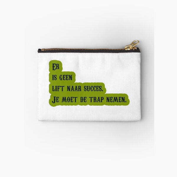 Item preview, Er is geen lift naar succes. Je moet de trap nemen. designed and sold by trudette.