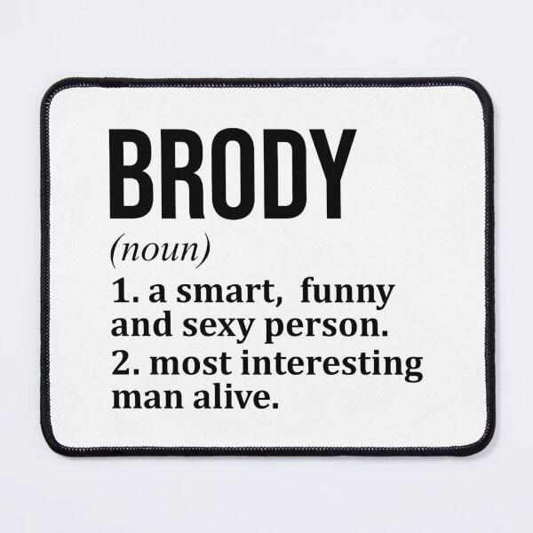 Item preview, Brody Name Definition designed and sold by XCIV.