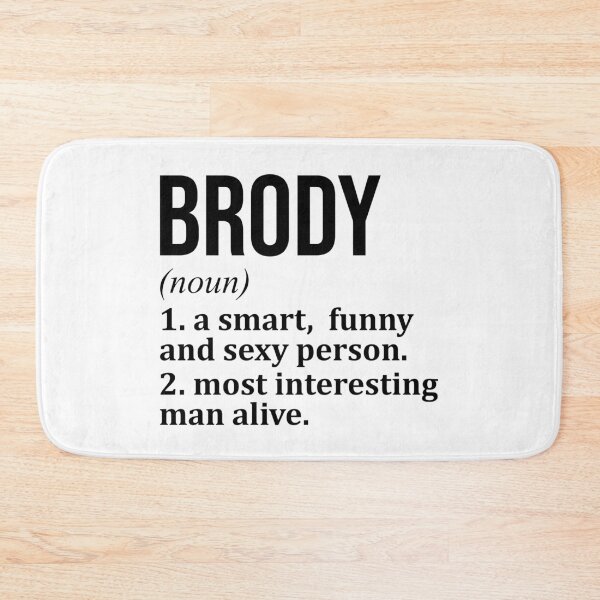 Item preview, Brody Name Definition designed and sold by XCIV.