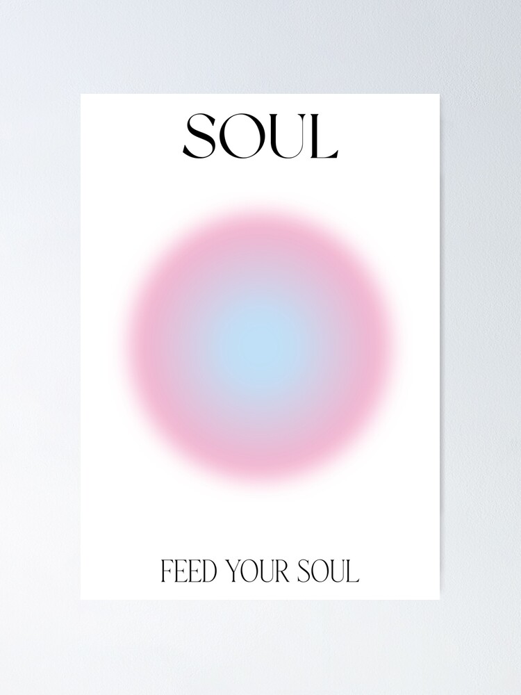 Feed Your Soul {Poster} Feed Your Soul {Poster}
