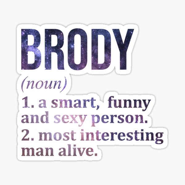 Brody Name Merch Gifts for Sale Redbubble