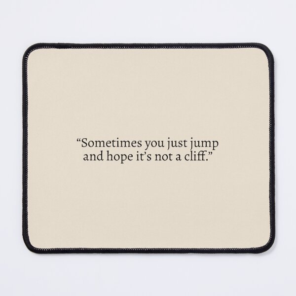 Item preview, "Sometimes you just jump and hope it's not a cliff" - Red, White & Royal Blue Quote designed and sold by bubblytank.