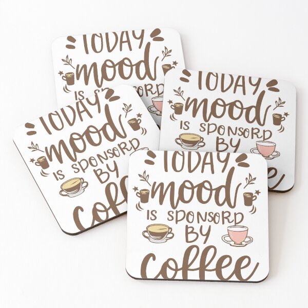 Item preview, Today Mood Is Sponsored By Coffee Funny saying | morning lovers | Awesome  designed and sold by TheTimer.