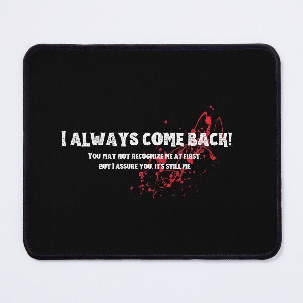 Item preview, I Always Come Back designed and sold by DBUniverse.