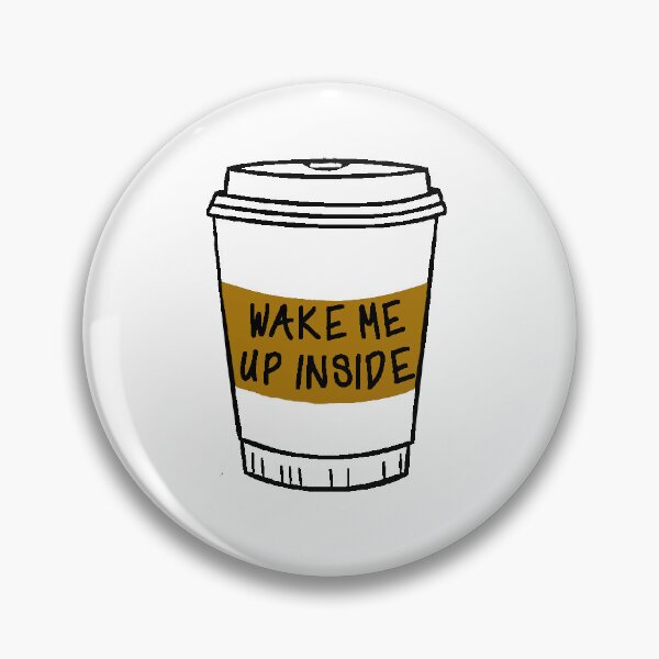 Item preview, wake me up inside v2 designed and sold by jolietblues.