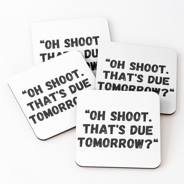 Item preview,  Oh shit, is it due tomorrow? designed and sold by JRsmail.