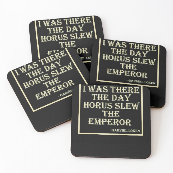 Item preview, I was there the day Horus slew the Emperor Quote  designed and sold by SpiceDoc.