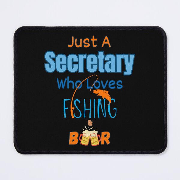 Item preview, Secretary Who Loves Fishing and Beer designed and sold by WenegeeDesigns.