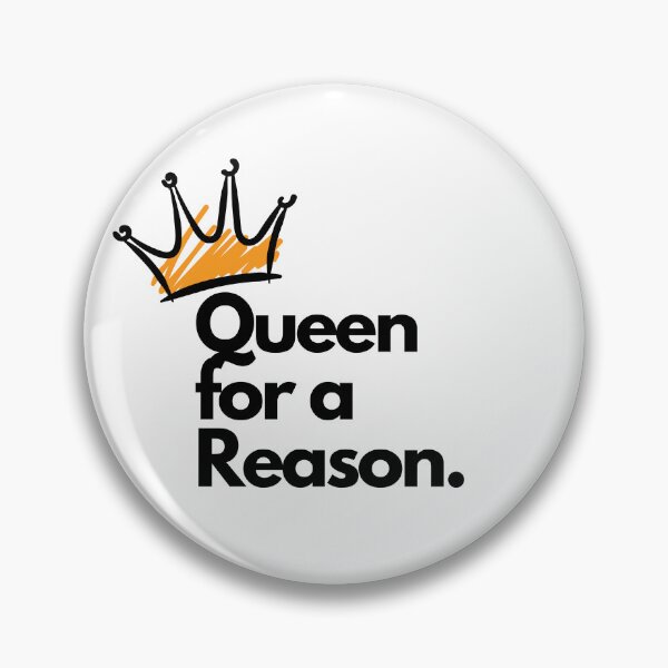 Item preview, Queen for a reason designed and sold by Oneshadefeeling.