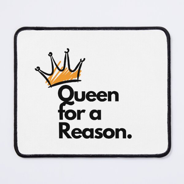 Item preview, Queen for a reason designed and sold by Oneshadefeeling.