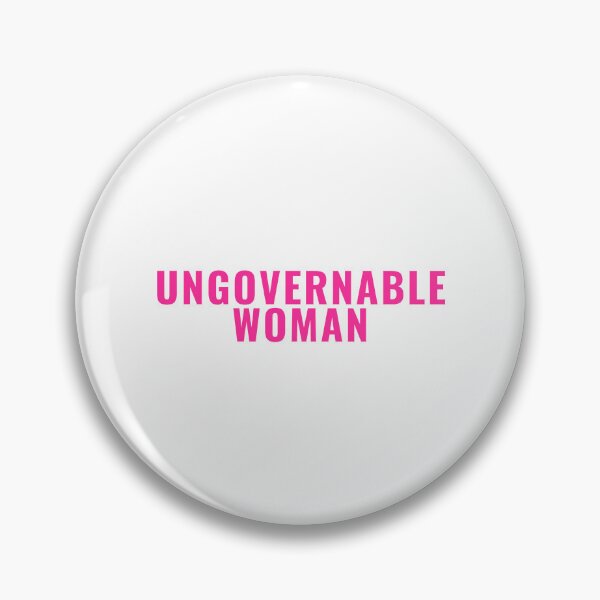 Item preview, Ungovernable Woman Pro Choice Women's Rights designed and sold by gillys.