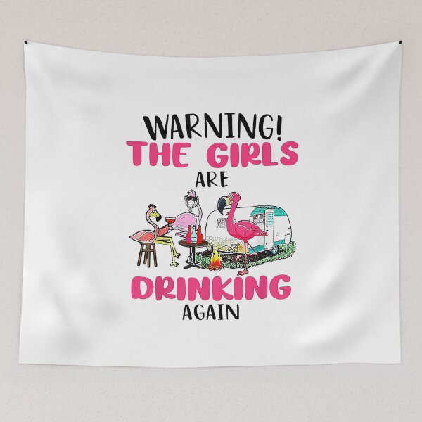 Item preview, Flamingo Warning The Girls Are Drinking Again designed and sold by smallcatvn.