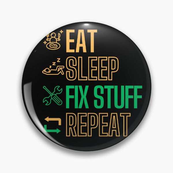 Item preview, Eat Sleep Fix Stuff Repeat : Perfect Gift for Handy People designed and sold by Blendfactor.