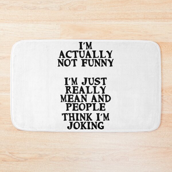 Item preview, I’m not funny. I’m just mean and people think I'm joking designed and sold by Gevover.