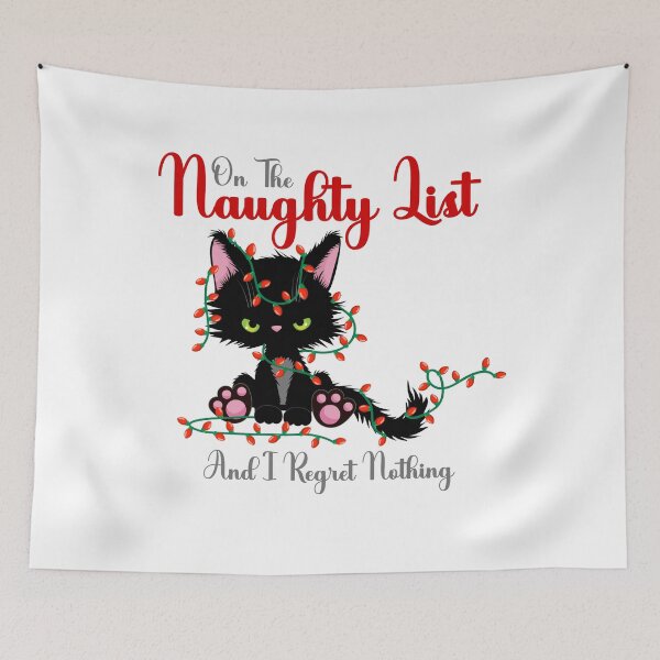 Item preview, On The Naughty List And I Regret Nothing - Christmas Cat  designed and sold by Dominika Bednarska.