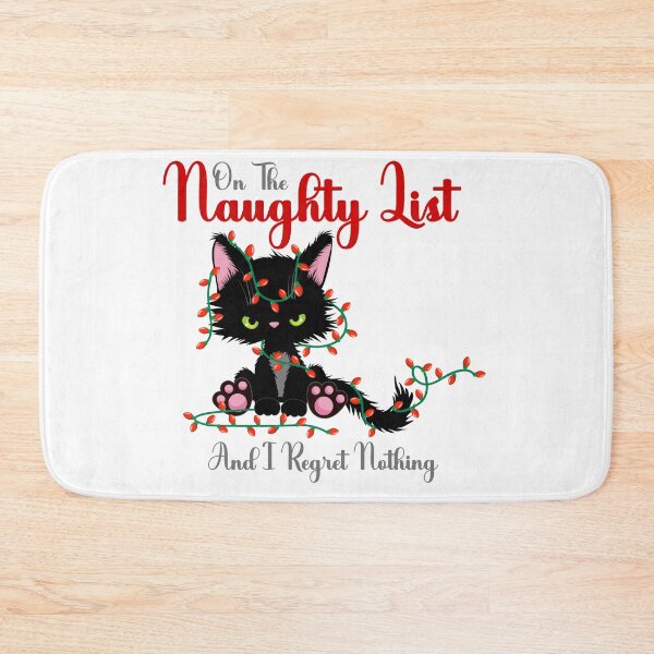 Item preview, On The Naughty List And I Regret Nothing - Christmas Cat  designed and sold by Dominika Bednarska.