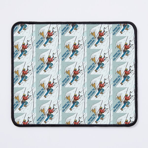 Item preview, Born to ice climb designed and sold by artwaves.